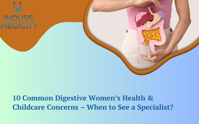 Digestive Women’s Health & Childcare